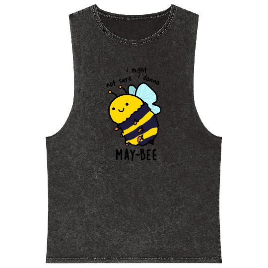 May-bee Funny Insect Bee Pun Mineral Wash Tank Tops