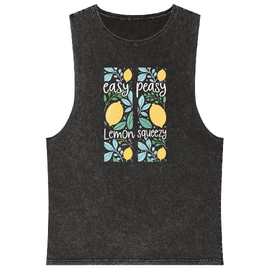Easy Peasy Lemon Squeezy Cute Lemon Art Mineral Wash Tank Tops