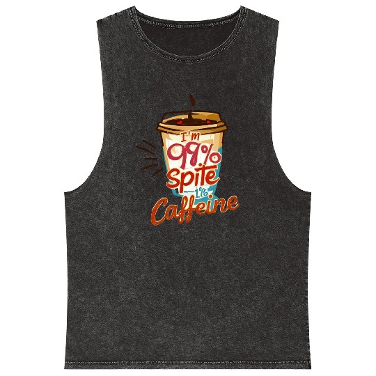 I'm 99 Percent Caffeine Coffee Print Mineral Wash Tank Tops