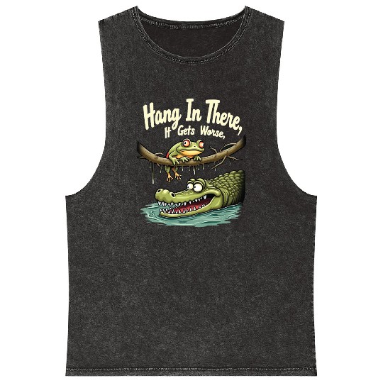 Hang In There – Dark Humor Sarcastic Mineral Wash Tank Tops