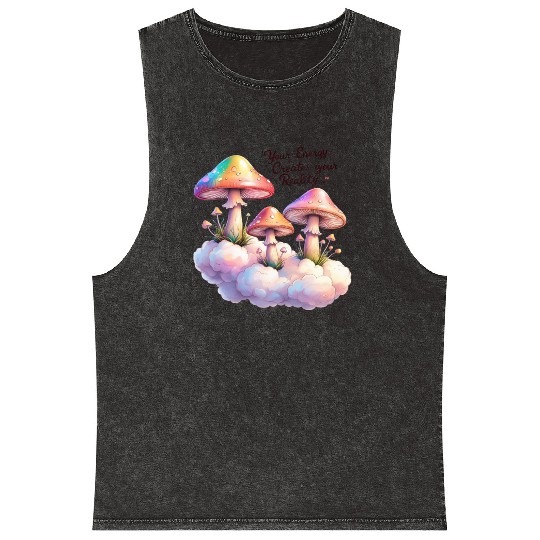 Colorful Mushrooms with Inspirational Quote Mineral Wash Tank Tops