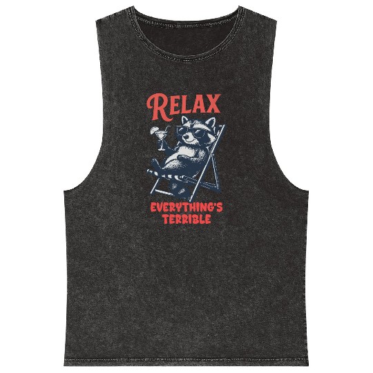 Relax Everything's Terrible Raccoon Design Mineral Wash Tank Tops