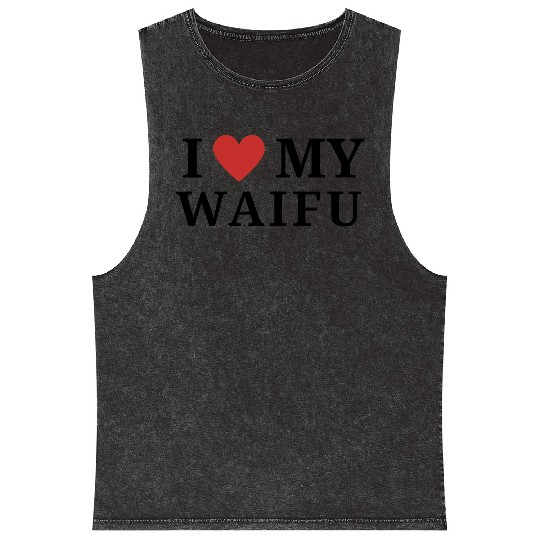 I <3 My Waifu Mineral Wash Tank Tops