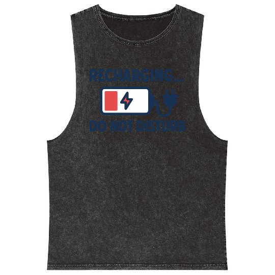 Recharging Do Not Disturb - Introvert	 Mineral Wash Tank Tops