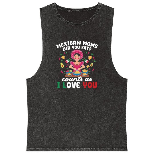 Mexican Moms Abuelita Grandma Food Gift Mineral Wash Tank Tops