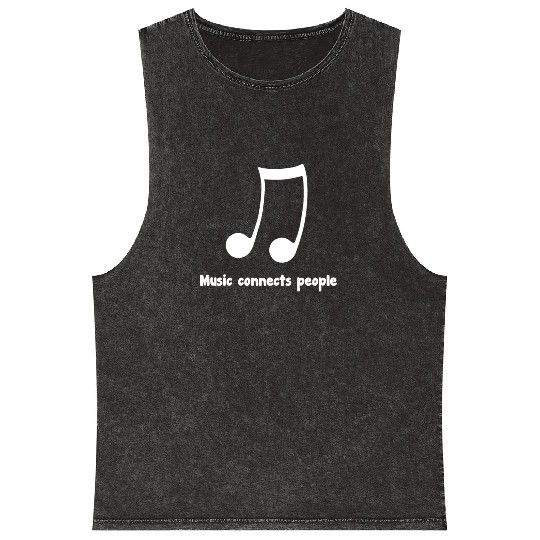 Music Connects People Band Nerd Choir Geek Mineral Wash Tank Tops
