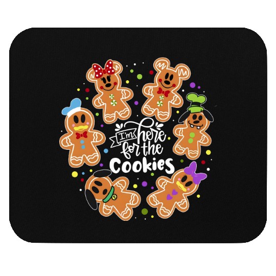 I'm here for the cookies Mouse Pads, Disney Gingerbread Christmas Mouse Pads