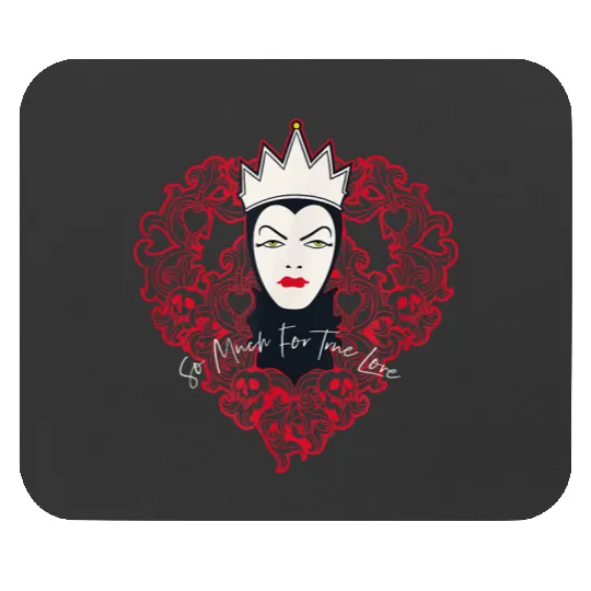 Disney Villains Evil Queen So Much For True Love Valentines Mouse Pads