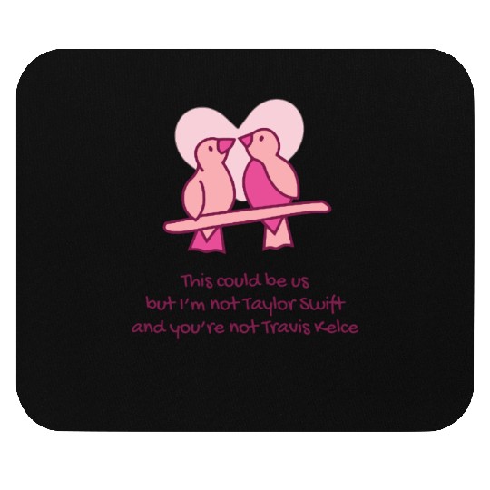 taylorr Swift Travis Kelce Tayvis Lovebirds Mouse Pads