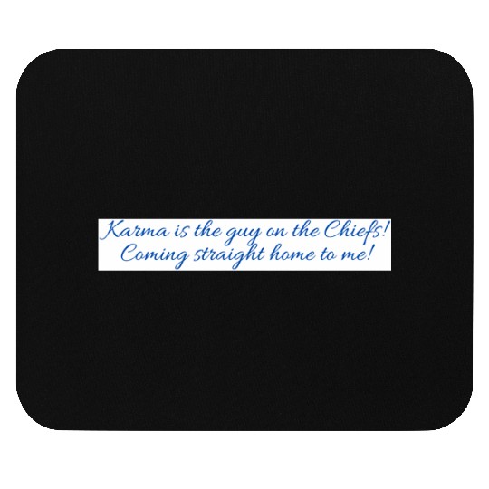Karma Lyric taylorr Swift Travis Kelce Mouse Pads