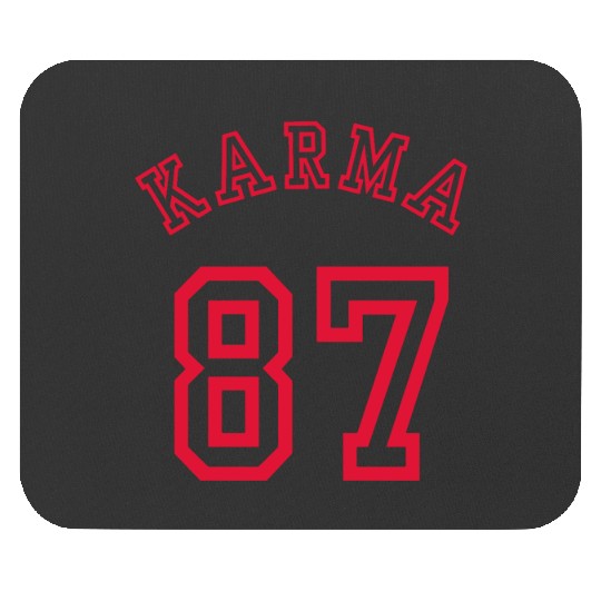 Karma 87 Funny Taylorr Swift Eras Tour Karma Is The Guy On The Chiefs Mouse Pads