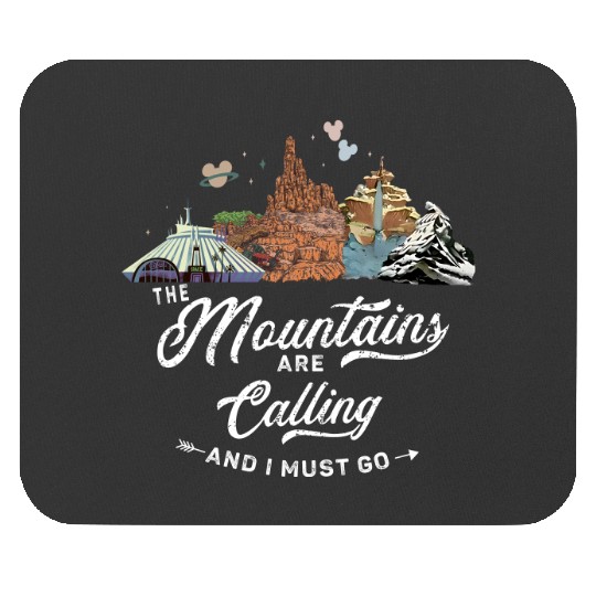 The Mountains Are Calling Mouse Pads, Disney Rides, Ready Disney Mouse Pads