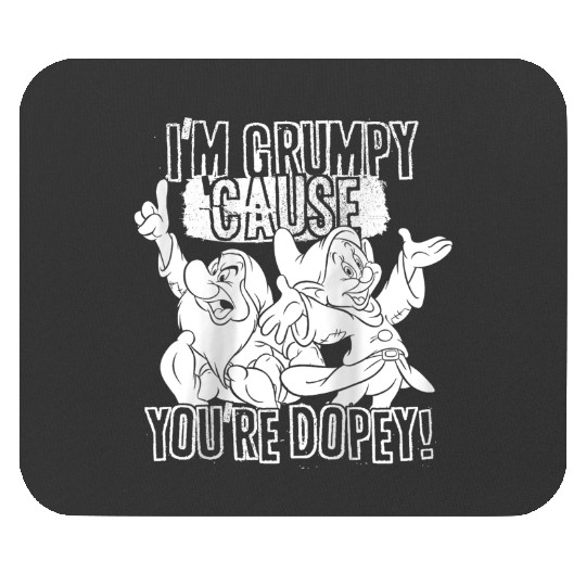 disneys Snow White I'm Grumpy Cause You're Dopey Humor Raglan Mouse Pads