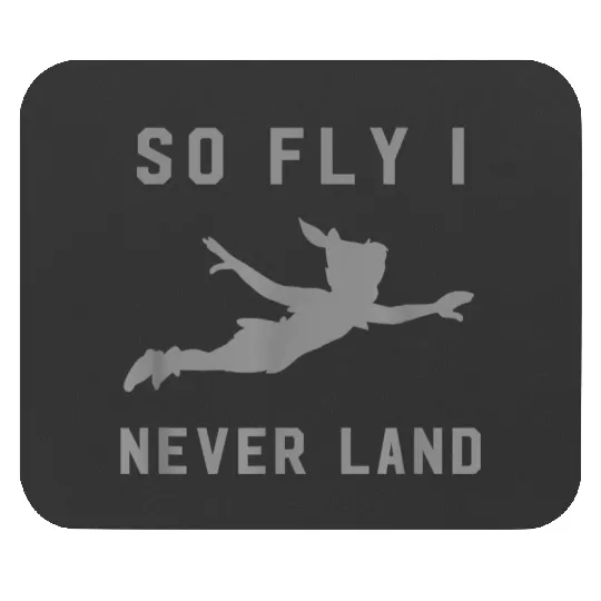 disneys Peter Pan So Fly I Never Land Peter Pan Humor Quote Mouse Pads