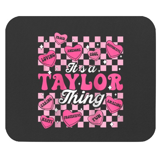 Discover  Its A Taylor Thing You Wouldn't Understand Funny Taylor Name Gift Mouse Pads