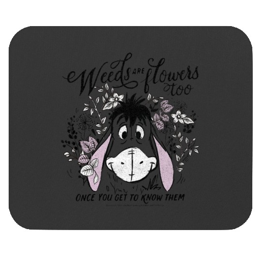 Disney Winnie The Pooh Eeyore Weeds Are Flowers Too Mouse Pads
