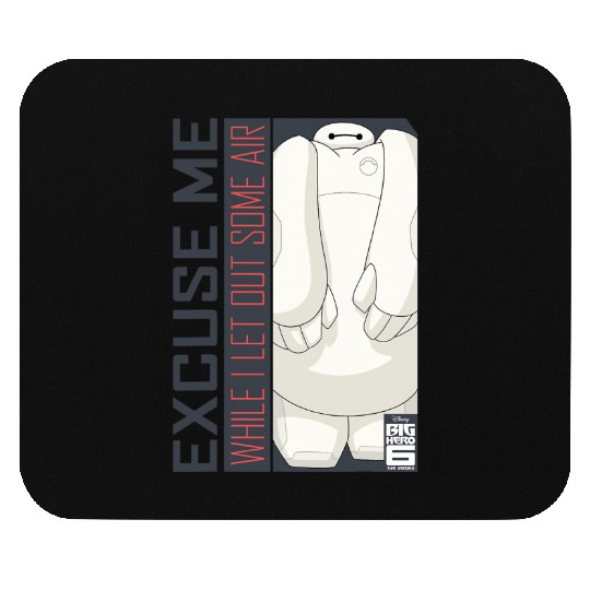 Disney Big Hero 6 TV Series Baymax Excuse Me Graphic Mouse Pads