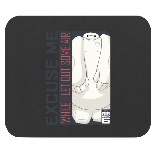 Disney Big Hero 6 TV Series Baymax Excuse Me Graphic Mouse Pads