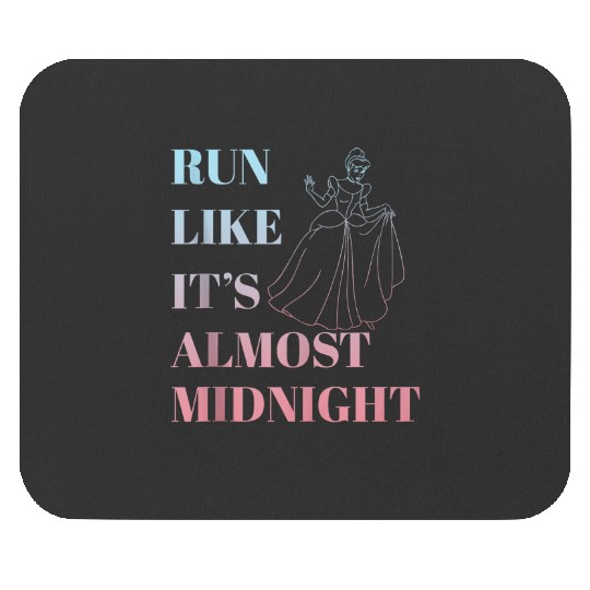 Disney Cinde Run Like Its Almost Midnight Text Mouse Pads