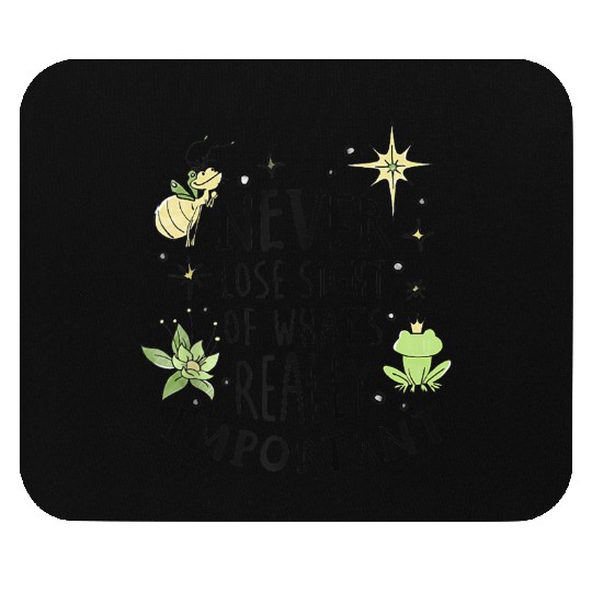 Disneyss The Princess The Frog Never Lose Sight Text Mouse Pads