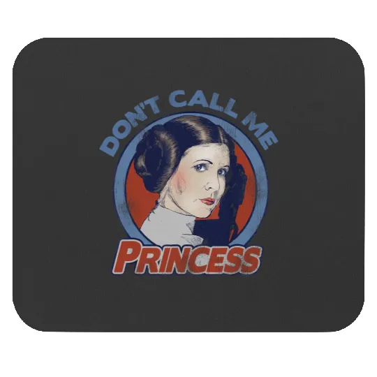 Star Wars Don't Call Me Princess, General Leia Princess Leia Mouse Pads, Disneyland Family Vacation