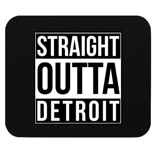 Straight Outta Detroit Mouse Pads