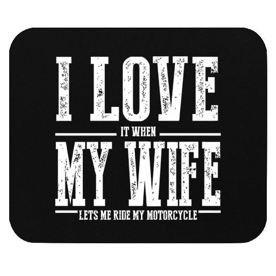 Motorcycle - I Love My Wife Funny Motorcycle Mouse Pads
