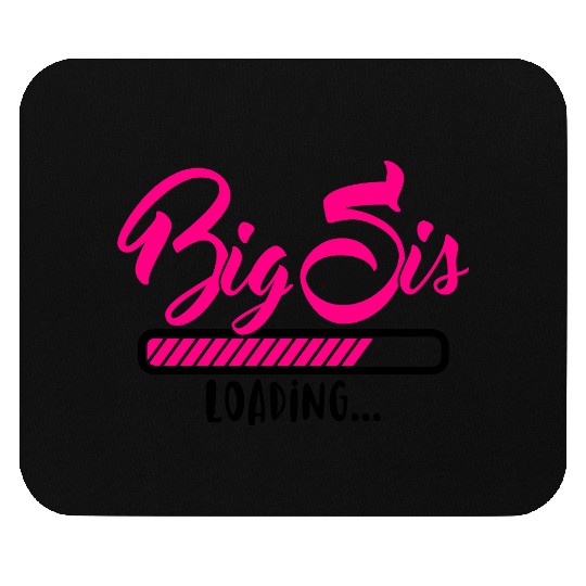 Big Sis loading - Big Sister loading - Pregnancy Mouse Pads