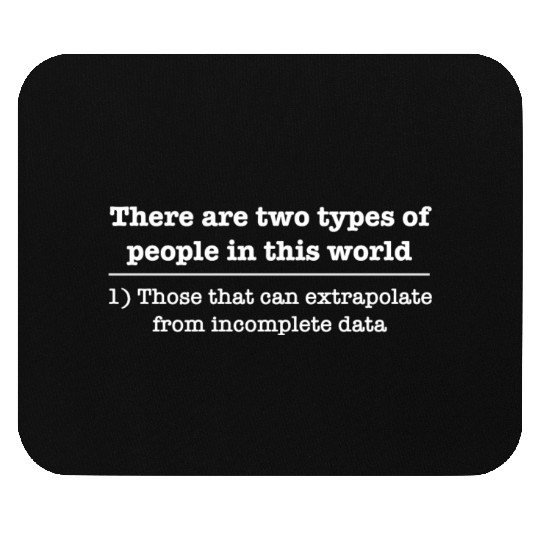Funny geek incomplete data Mouse Pads