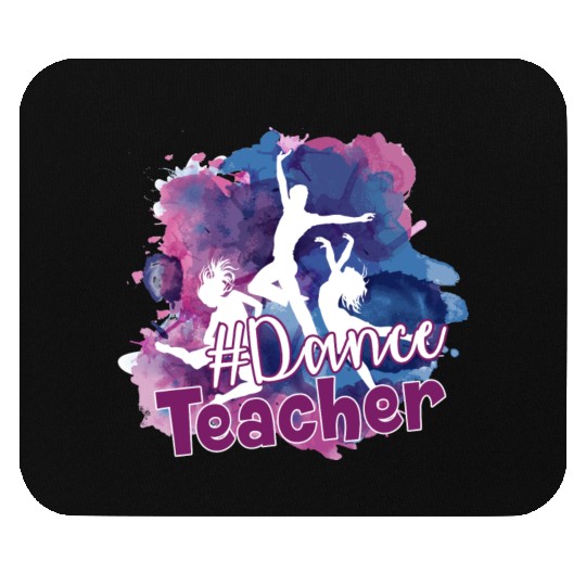 Dance Teacher Hashtag Mouse Pads