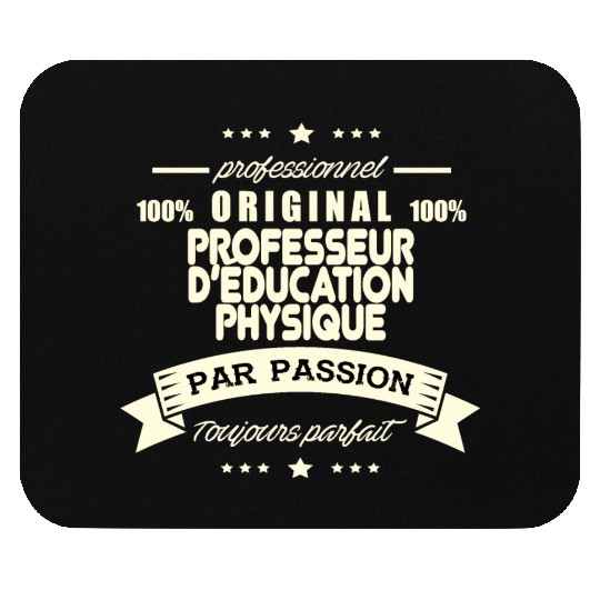 Original Physical Education Teacher Mouse Pads