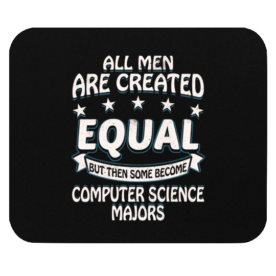 Some Men Become Computer Science Majors Mouse Pads