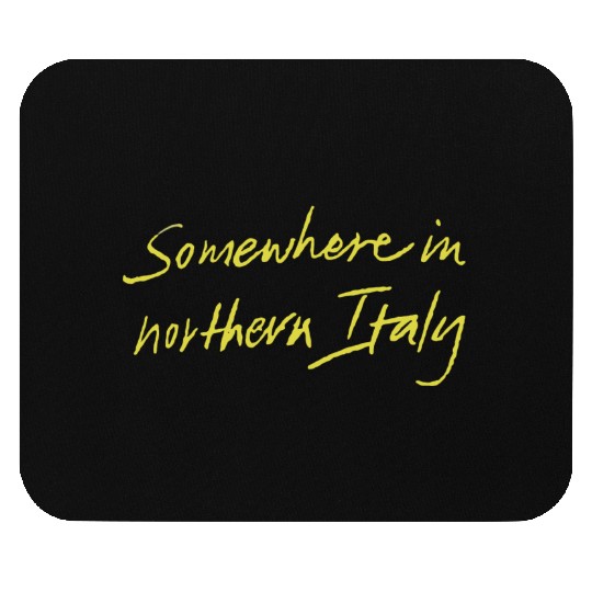 Somewhere In Northern Italy Mouse Pads