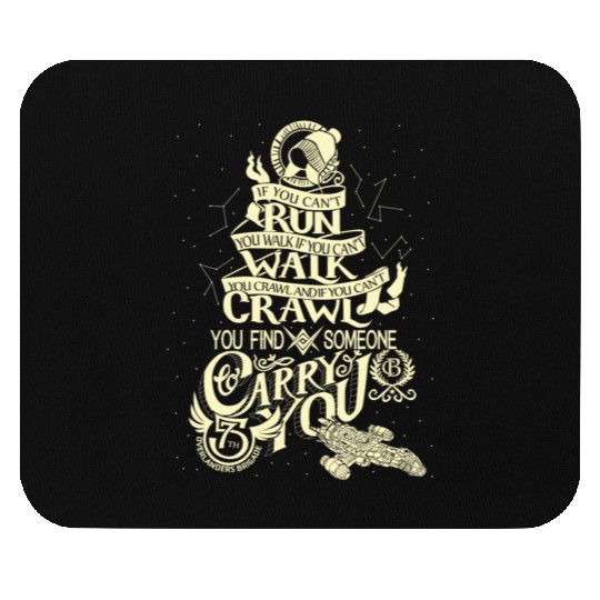 Firefly Mouse Pads - Serenity - When You Can't Run