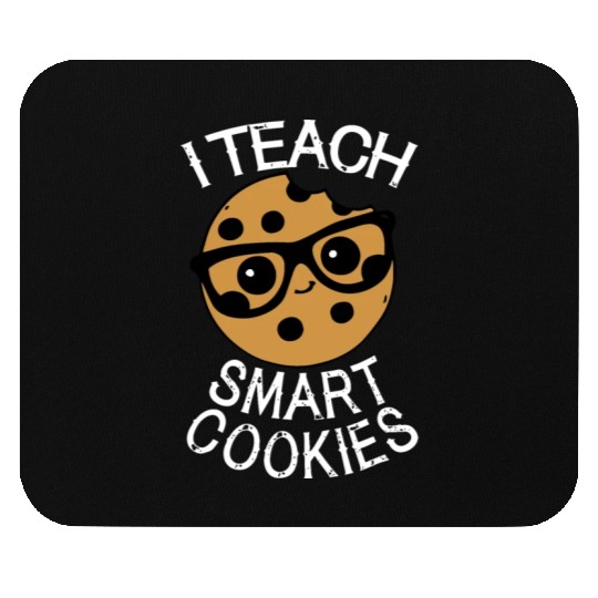 i teach smart cookies nerd Mouse Pads funny chef