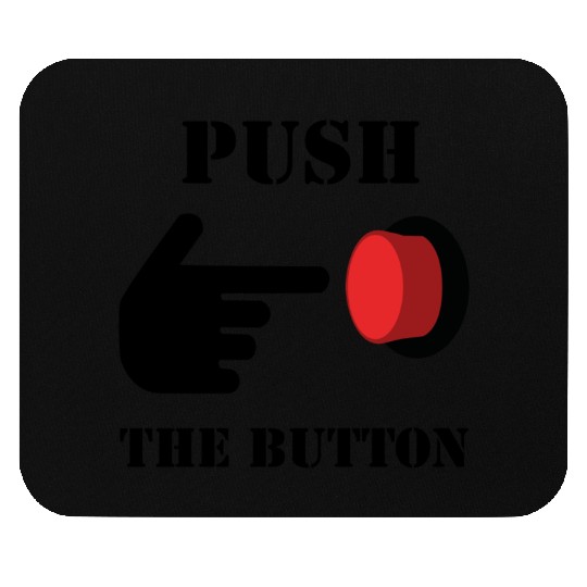 PUSH THE RED BUTTON (colored) Mouse Pads