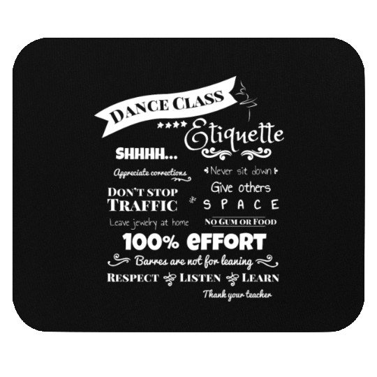Funny Dance Teacher Class Etiquette for dark Mouse Pads