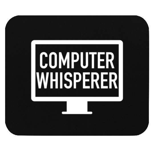 Computer Whisperer Tech Support IT Support IT Nerd Mouse Pads