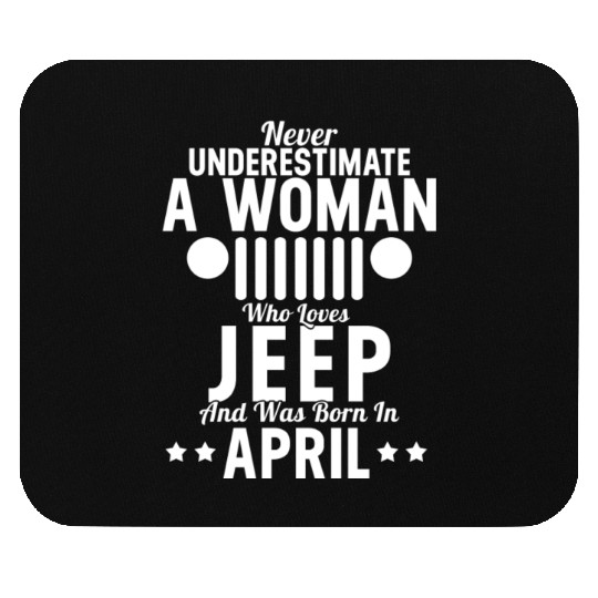 Woman Who Loves Jeep And Was Born In April Mouse Pads