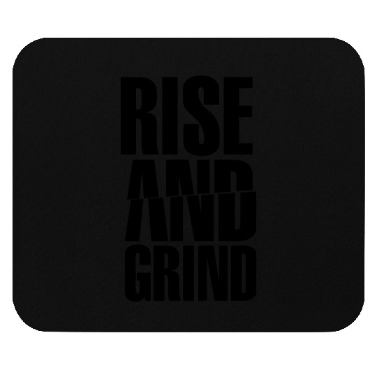 Rise & Grind Mouse Pads