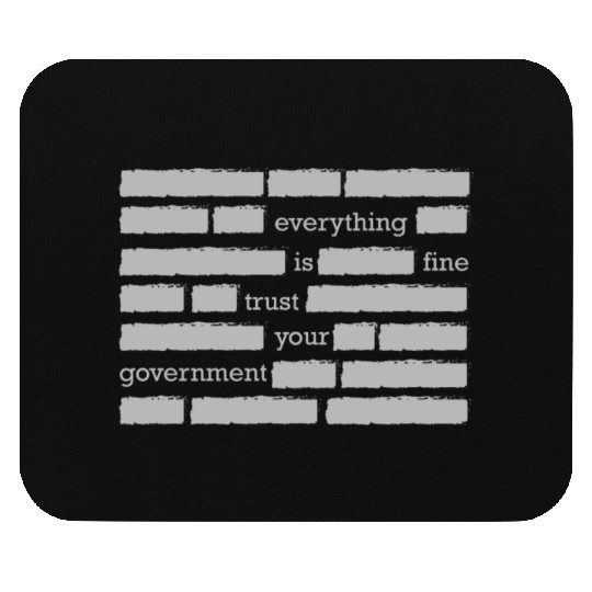 conspiracy theory trust your government funny gift Mouse Pads