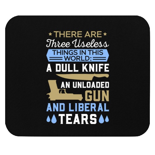 Funny Anti Liberal Mouse Pads,gift,gift idea, gun contr