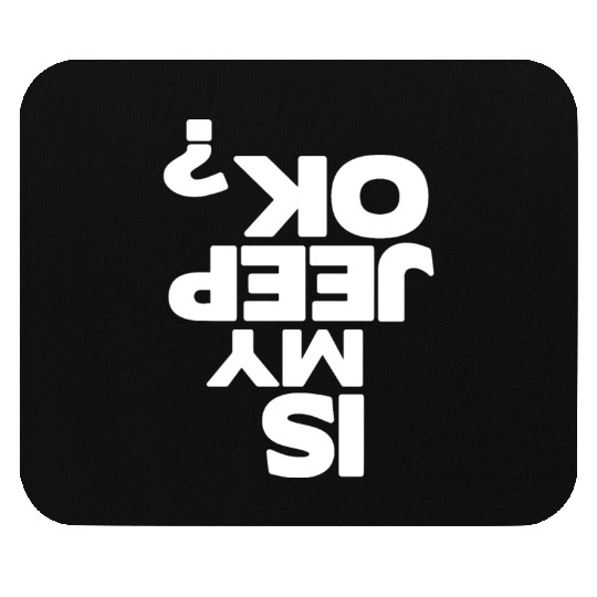 is my jeep ok drive jeep Mouse Pads