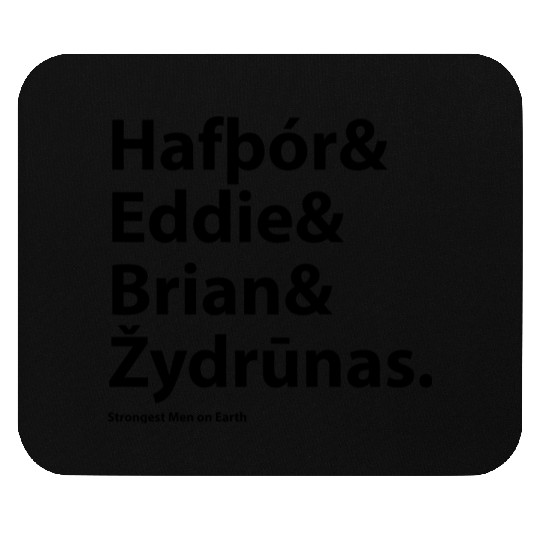 Strongest Men on Earth Mouse Pads