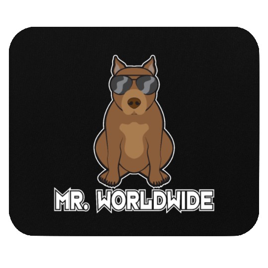 Mr. Worldwide Funny Pitbull Dog Lover Gift Mouse Pads