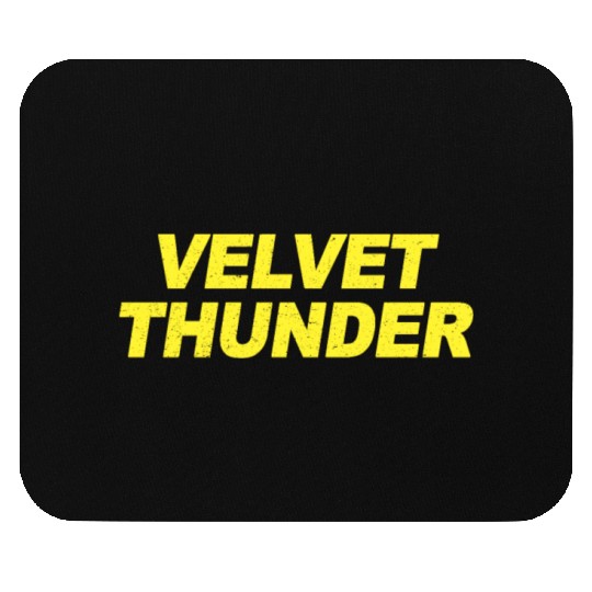 Velvet Thunder Brooklyn Nine Nine B99 Quotes Mouse Pads