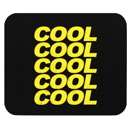Cool Cool Cool Cool Brooklyn Nine Nine B99 Quotes Mouse Pads