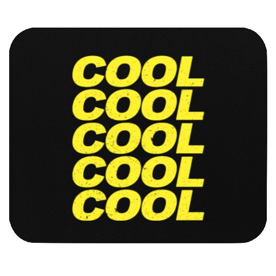 Cool Cool Cool Cool Brooklyn Nine Nine B99 Quotes Mouse Pads