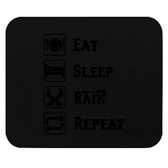 Eat sleep raid repeat world of warcraft present Mouse Pads