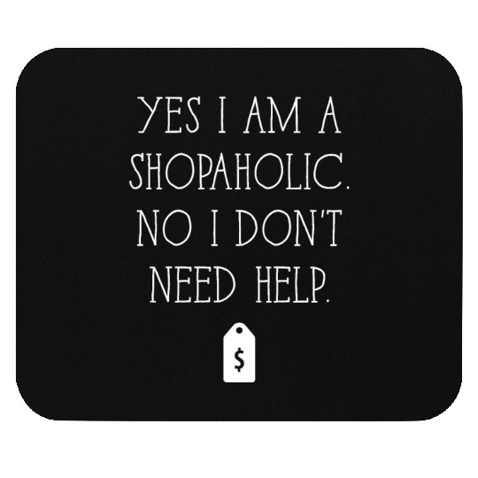 I Love To Shop Shopaholic Novelty Gift Mouse Pads